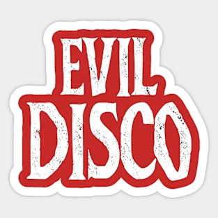 "EVIL DISCO" VINTAGE Sticker